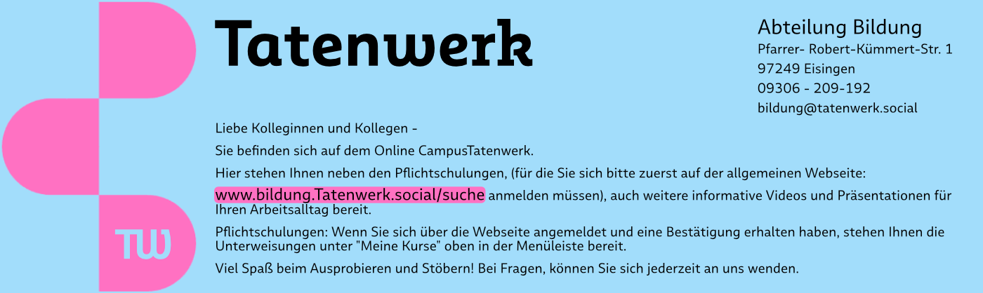 Willkommen im CampusTatenwerk